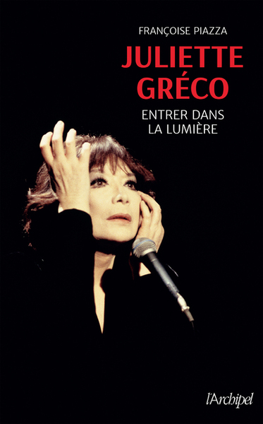 Juliette Gréco - Entrer dans la lumière (9782809827750-front-cover)