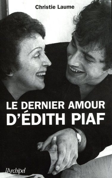 Le dernier amour d'Edith Piaf (9782809812350-front-cover)