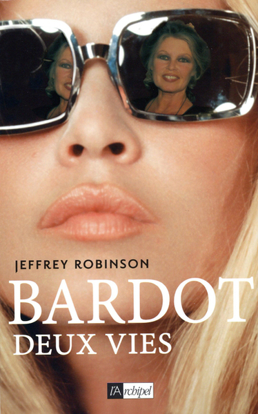 Bardot, deux vies (9782809815535-front-cover)