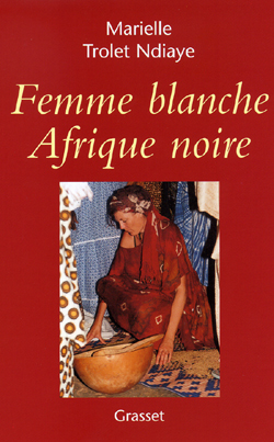 Femme blanche, Afrique noire (9782246676218-front-cover)