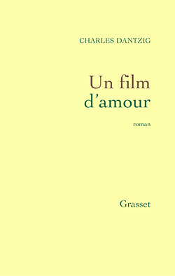 Un film d'amour (9782246634218-front-cover)
