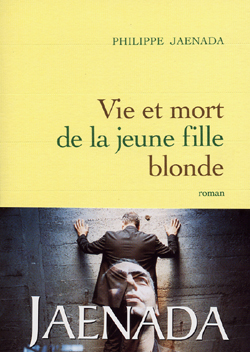 Vie et mort de la jeune fille blonde (9782246648314-front-cover)