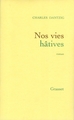 Nos vies hâtives (9782246608912-front-cover)