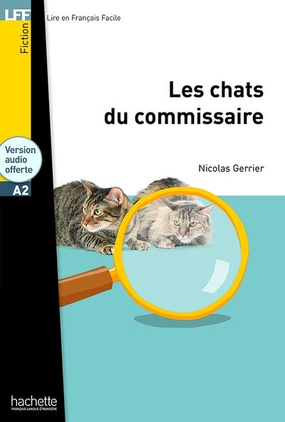 LFF A2 : Les Chats du commissaire + CD audio MP3 (9782014016444-front-cover)