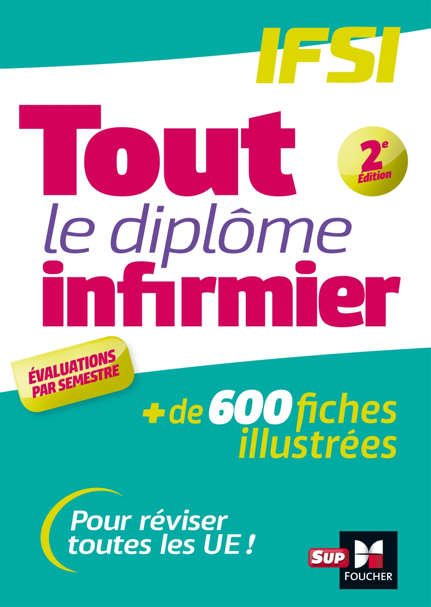 Tout le Diplôme Infirmier en fiches mémos - DEI - UE 1.1 à 6.2 - IFSI - Entrainement révision 2e Ed (9782216161522-front-cover)