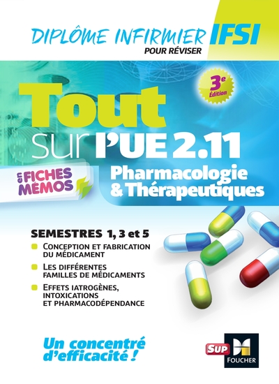 Tout sur Pharmacologie et Thérapeutiques UE 2.11 - Infirmier en IFSI - DEI - Révision - 3e édition (9782216149124-front-cover)