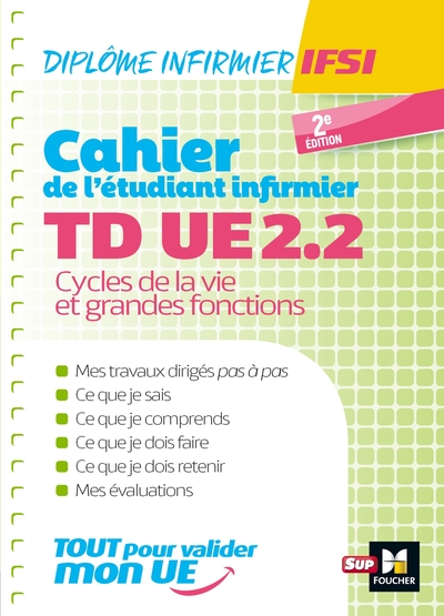 Cahier de T.D de l'étudiant infirmier - UE 2.2 - Cycle de la vie - Diplôme d'état Infirmier (9782216158522-front-cover)
