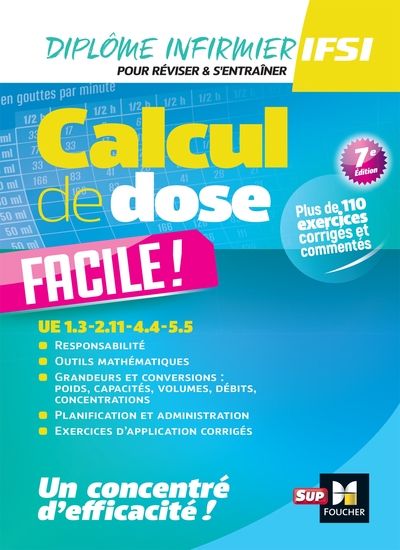 Calcul de dose facile - Infirmier en IFSI - DEI -  7e édition - Révision (9782216177073-front-cover)