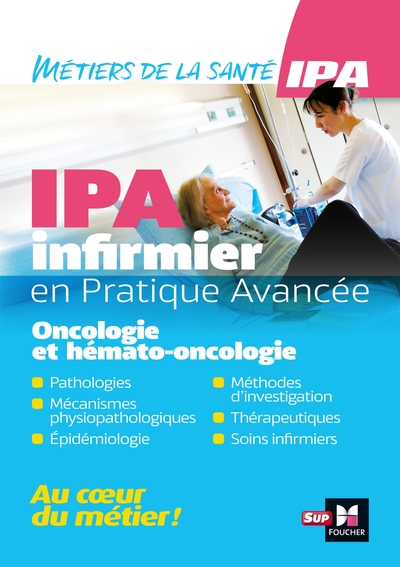 Infirmier en Pratique Avancée - IPA - Mention Oncologie et hémato-oncologie (9782216161607-front-cover)