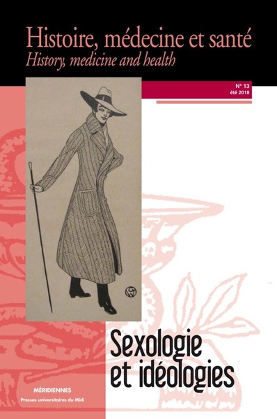 SEXOLOGIE ET IDÉOLOGIES, (REVUE HISTOIRE, MÉDECINE ET SANTÉ N° 13) (9782810705818-front-cover)
