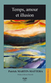 Temps, amour et illusion (9782810713677-front-cover)
