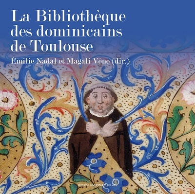 La Bibliothèque des dominicains de Toulouse (9782810706723-front-cover)