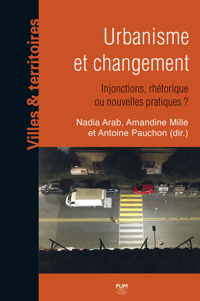 Urbanisme et changement, Injonctions, rhétorique ou nouvelles pratiques ? (9782810707898-front-cover)