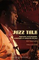 Jazz Talk, Approche lexicologique, esthétique et culturelle du jazz (9782810706457-front-cover)