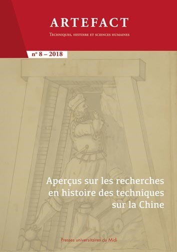 APERÇUS SUR LES RECHERCHES EN HISTOIRE DES TECHNIQUES SUR LA CHINE, (REVUE ARTEFACT N° 8) (9782810705955-front-cover)