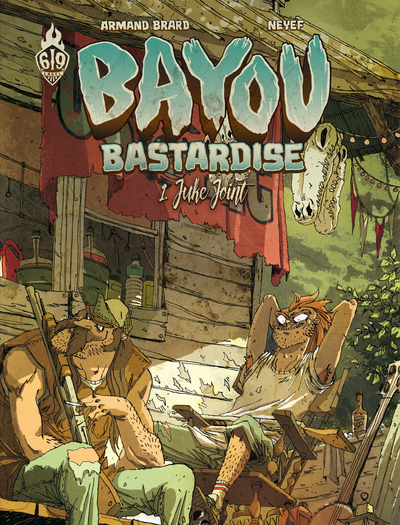 Bayou Bastardise - Tome 1 - Juke Joint (9782359108125-front-cover)