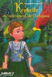 KERBELLE ET L'ENLEVEMENT DE CHRISIGONE