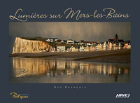 LUMIERES SUR MERS-LES-BAINS