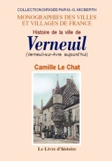 Histoire de la ville de Verneuil - depuis sa fondation jusqu'à nos jours