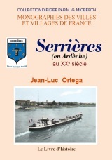 Serrières, en Ardèche, au XXe siècle