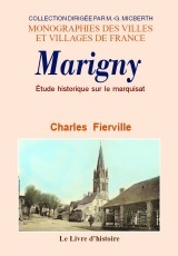 Étude historique sur le marquisat de Marigny
