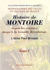 MONTOIRE I (HISTOIRE DE, DEPUIS SES ORIGINES)