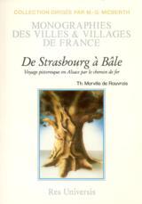 De Strasbourg à Bâle - voyage pittoresque en Alsace par le chemin de fer
