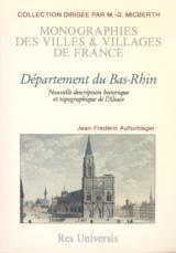 BAS-RHIN - DESCRIPTION HISTORIQUE ET TOPOGRAPHIQUE (DEPARTEMENT DU)