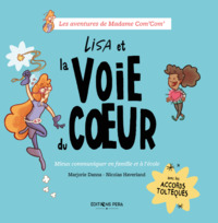 Lisa et la voie du coeur