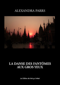 LA DANSE DES FANTÔMES AUX GROS YEUX