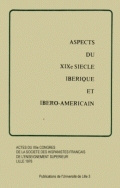 Aspects du XIX siècle ibérique et ibéroaméricain - actes
