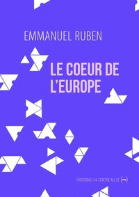Le Coeur de l'Europe