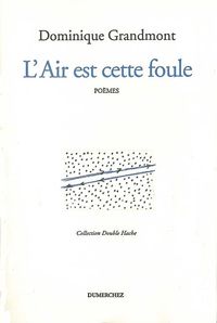 L' Air est Cette Foule