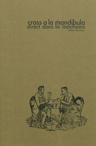 cross a la mandibula ; direct dans la mâchoire