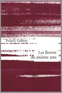 Les Fleuves du Sixieme Sens