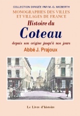 Histoire du Coteau - depuis son origine jusqu'à nos jours
