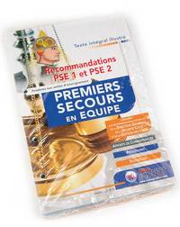 Fiches "Recommandations 2018 PREMIERS SECOURS EN EQUIPE PSE1/PSE2"