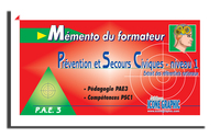 MEMENTO DU FORMATEUR PREVENTION & SECOURS CIVIQUES - PSC1