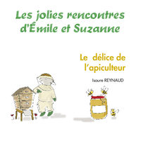 Le délice de l'apiculteur