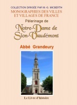 Pèlerinage de Notre-Dame de Sion-Vaudémont - notice historique