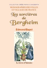 Les sorcières de Bergheim - épisode de l'histoire d'Alsace
