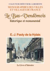 Le Bas-Vendômois - historique et monumental