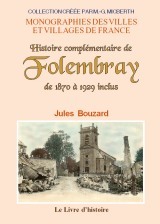 Histoire complémentaire de Folembray de 1870 à 1929 inclus