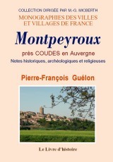 Montpeyroux, près Coudes en Auvergne - notes historiques, archéologiques et religieuses