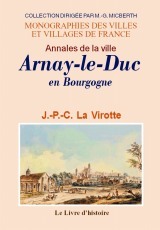 Annales de la ville d'Arnay-le-Duc en Bourgogne