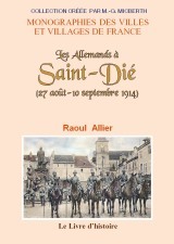 Les Allemands à Saint-Dié - 27 août-10 septembre 1914