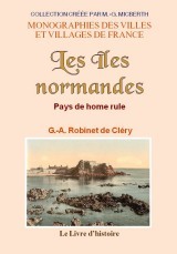 Les îles normandes - pays de home rule