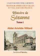 SEZANNE (HISTOIRE DE). TOME I