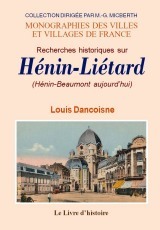 Recherches historiques sur Hénin-Liétard