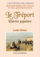 Le Tréport - histoire populaire